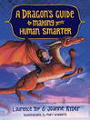 Cover image for A Dragon's Guide to Making Your Human Smarter